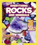Steve Tomecek - Everything Rocks and Minerals: Dazzling gems of photos and info that will rock your world (Everything) - 9781426307683 - V9781426307683