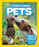 James Spears - Everything Pets: Furry facts, photos, and fun-unleashed! (Everything) - 9781426313622 - V9781426313622