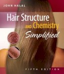 John Halal - Hair Structure and Chemistry Simplified - 9781428335585 - V9781428335585
