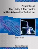 Norm Chapman - Principles of Electricity & Electronics for the Automotive Technician - 9781428361218 - V9781428361218