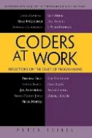 Peter Seibel - Coders at Work: Reflections on the Craft of Programming - 9781430219484 - V9781430219484