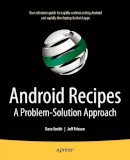 Jeff Friesen - Android Recipes: A Problem-Solution Approach - 9781430234135 - V9781430234135