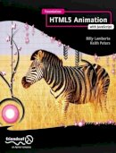 Billy Lamberta - Foundation HTML5 Animation with JavaScript - 9781430236658 - V9781430236658