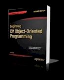Dan Clark - Beginning C# Object-oriented Programming - 9781430249351 - V9781430249351