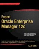 Kellyn Pot´vin - Expert Oracle Enterprise Manager 12c - 9781430249382 - V9781430249382