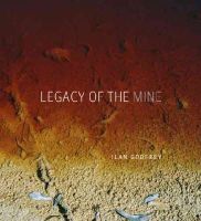Ilan Godfrey - Legacy of the Mine - 9781431408610 - V9781431408610