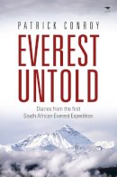 Patrick J. Conroy - Everest Untold - 9781431424498 - V9781431424498