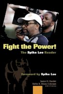 Janice D. Hamlet - Fight the Power! The Spike Lee Reader: Foreword by Spike Lee - 9781433102363 - V9781433102363