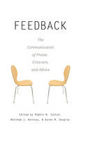  - Feedback: The Communication of Praise, Criticism, and Advice (Language as Social Action) - 9781433105111 - V9781433105111