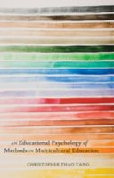 Vang, Christopher Thao - An Educational Psychology of Methods in Multicultural Education - 9781433107900 - V9781433107900