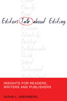 Greenberg, Susan L. - Editors Talk about Editing: Insights for Readers, Writers and Publishers (Mass Communication and Journalism) - 9781433120039 - V9781433120039