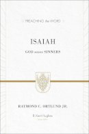 Ray Ortlund - Isaiah (Redesign): God Saves Sinners (Preaching the Word) - 9781433535475 - V9781433535475