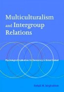 Fathali M. Moghaddam - Multiculturalism and Intergroup Relations - 9781433803079 - V9781433803079