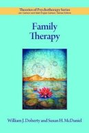 Doherty, William J.; Mcdaniel, Susan H. - Family Therapy - 9781433805493 - V9781433805493