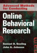 Sam Gosling (Ed.) - Advanced Methods for Conducting Online Behavioral Research - 9781433806957 - V9781433806957