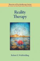 Robert E Wubbolding - Reality Therapy - 9781433808531 - V9781433808531
