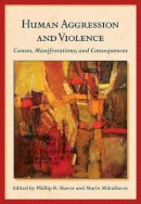 . Ed(S): Shaver, Phillip R.; Mikinlincer, Mario - Human Aggression and Violence - 9781433808593 - V9781433808593
