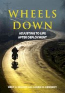 Moore - Wheels Down: Adjusting to Life After Deployment - 9781433808722 - V9781433808722
