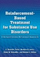 L. Michelle Tuten - Reinforcement-Based Treatment for Substance Use Disorders: A Comprehensive Behavioral Approach - 9781433810244 - V9781433810244