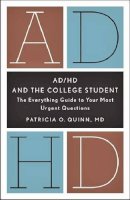 Quinn, Patricia O., Md - AD/HD and the College Student - 9781433811319 - V9781433811319