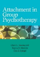 Phd Cheri Marmarosh - Attachment in Group Psychotherapy - 9781433813214 - V9781433813214