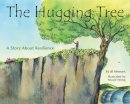 Jill Neimark - The Hugging Tree: A Story About Resilience - 9781433819070 - V9781433819070