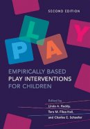 . Ed(S): Reddy, Linda A.; Files-Hall, Tara M.; Schaefer, Charles E. - Empirically Based Play Interventions for Children - 9781433820397 - V9781433820397