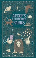  Aesop - Aesop´s Illustrated Fables (Barnes & Noble Collectible Editions) - 9781435144835 - V9781435144835