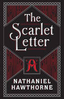 Nathaniel Hawthorne - The Scarlet Letter: (Barnes & Noble Collectible Classics: Flexi Edition) - 9781435159655 - V9781435159655