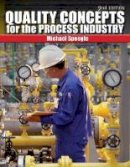 Michael Speegle - Quality Concepts for the Process Industry - 9781435482449 - V9781435482449