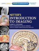 Larry R. Cochard - Netter´s Introduction to Imaging: with Student Consult Access - 9781437707595 - V9781437707595