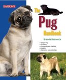 Brenda Belmonte - The Pug Handbook (Barron's Pet Handbooks) - 9781438002767 - V9781438002767
