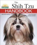 Sharon Lynn Vanderlip - The Shih Tzu Handbook (Barron's Pet Handbooks) - 9781438002842 - V9781438002842