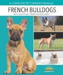 Caroline Coile - French Bulldogs (Complete Pet Owner's Manual) - 9781438004860 - V9781438004860