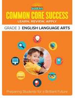 Barron´s Educational Series - Barron´s Common Core Success Grade 3 English Language Arts: Preparing Students for a Brilliant Future - 9781438006734 - V9781438006734