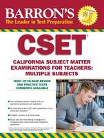 Robert D. Postman - Barron´s CSET: California Subject Matter Exams for Teachers: Multiple Subjects - 9781438007472 - V9781438007472