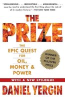 Yergin - The Prize: The Epic Quest for Oil, Money and Power  - 9781439110126 - V9781439110126