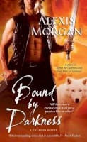 Alexis Morgan - Bound by Darkness: A Paladin Novel - 9781439176047 - V9781439176047