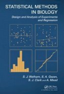 S.j. Welham - Statistical Methods in Biology: Design and Analysis of Experiments and Regression - 9781439808788 - V9781439808788