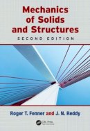 Roger T. Fenner - Mechanics of Solids and Structures - 9781439858141 - V9781439858141