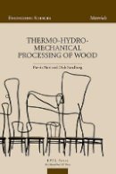 Parvis Navi - Thermo-Hydro-Mechanical Wood Processing - 9781439860427 - V9781439860427