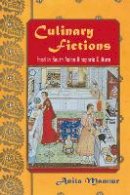 Anita Mannur - Culinary Fictions: Food in South Asian Diasporic Culture - 9781439900789 - V9781439900789