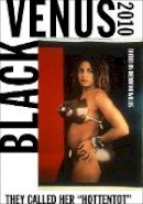 Deborah Willis - Black Venus 2010: They Called Her Hottentot - 9781439902059 - V9781439902059