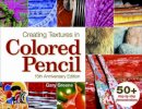 Gary Greene - Creating Textures in Colored Pencil - 9781440308505 - V9781440308505