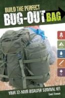 Creek Stewart - Build the Perfect Bug Out Bag - 9781440318740 - V9781440318740