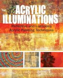 Nancy Reyner - Acrylic Illuminations - 9781440327032 - V9781440327032