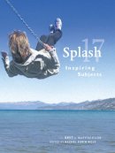 Rachel R (Ed) Wolf - Splash 17: Inspiring Subjects (Splash: The Best of Watercolor) - 9781440341298 - V9781440341298