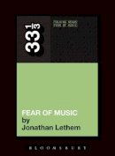 Jonathan Lethem - Talking Heads´ Fear of Music - 9781441121004 - V9781441121004
