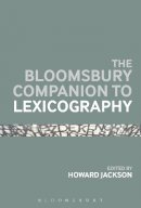 Professor Howard Jackson (Ed.) - The Bloomsbury Companion To Lexicography - 9781441145970 - V9781441145970