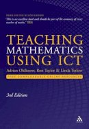 Adrian Oldknow - Teaching Mathematics Using ICT - 9781441156884 - V9781441156884